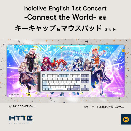 hololive English 1st Concert -Connect the World- キーキャップ＆マウスパッド セット